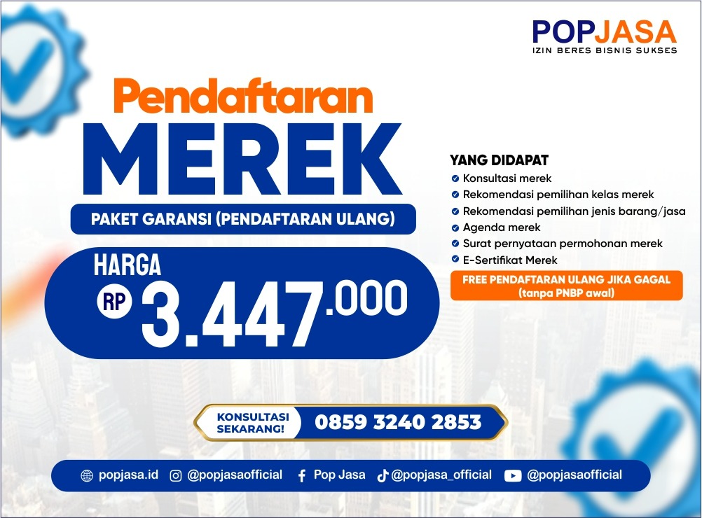 Jasa Pendaftaran Ulang Merek dengan Paket Garansi Rp3.447.000 – Pop Jasa